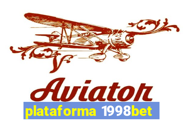 plataforma 1998bet